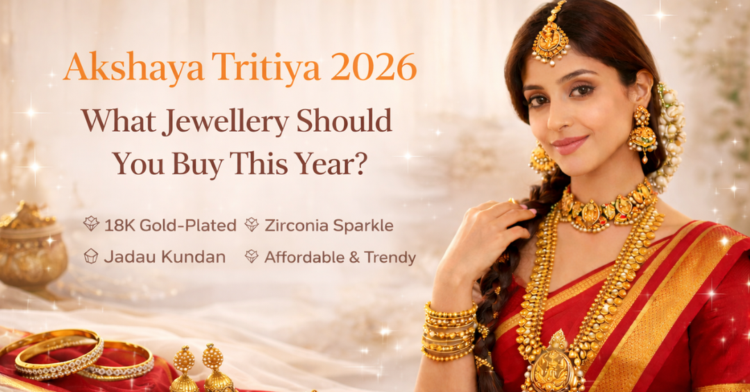 Akshaya Tritiya 2026: What Jewellery Should You Buy This Year?