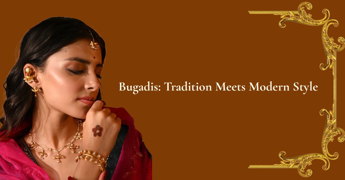 Bugadis: The Timeless Ear Jewelry Making a Modern Comeback