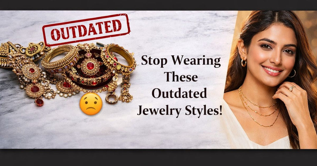 Stop Wearing These Outdated Jewelry Styles in 2026