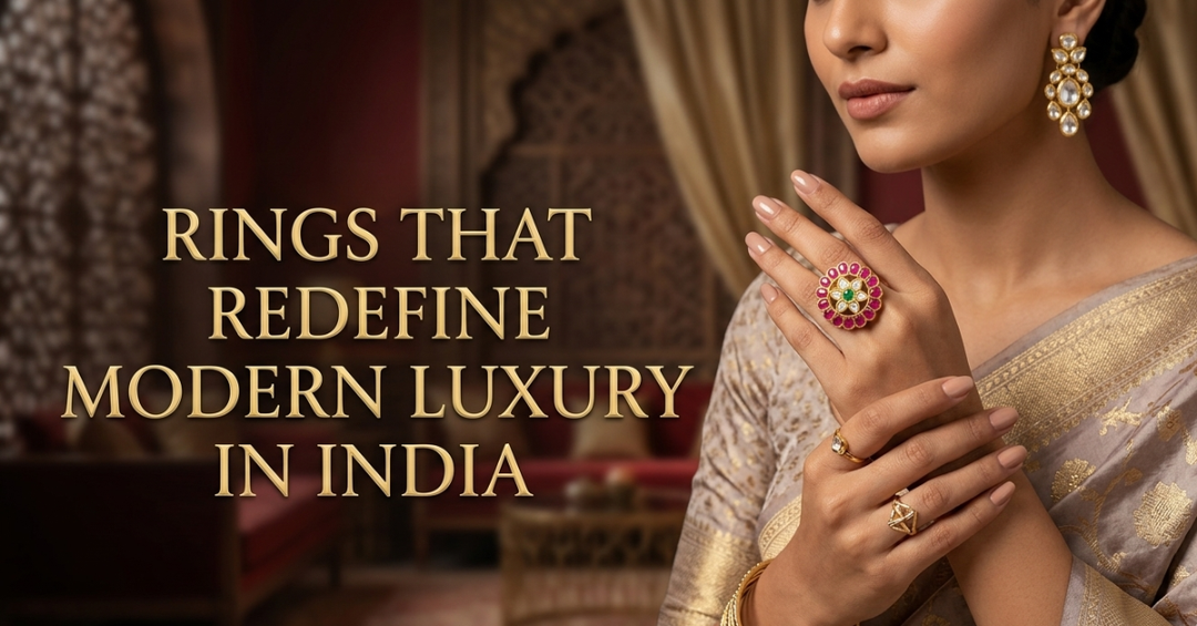 Rings That Redefine Modern Luxury in India (2026 Guide)